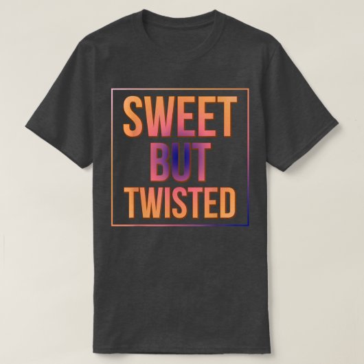 Candy Cane Sweet But Twisted Funny Sarcasm Pun  T-Shirt (Design vorne)