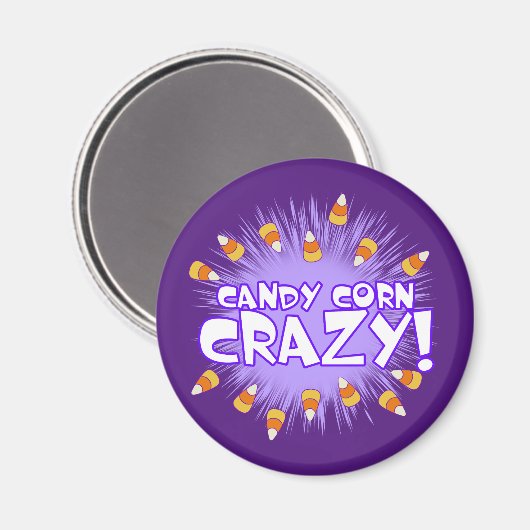 Candy Corn CRAZY! Magnet (Vorderseite/Rückseite)