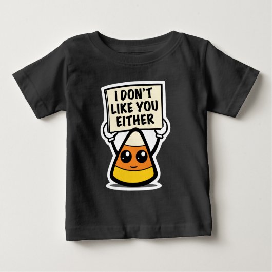 Candy Corn "Ich mag dich auch nicht" Baby T-shirt (Vorderseite)