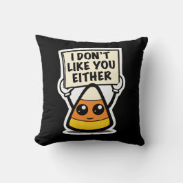 Candy Corn "Ich mag dich auch nicht" Kissen