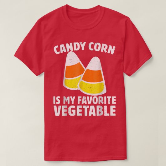 Candy Corn Is My Favorite Vegetable Tee Retro Hall (Design vorne)