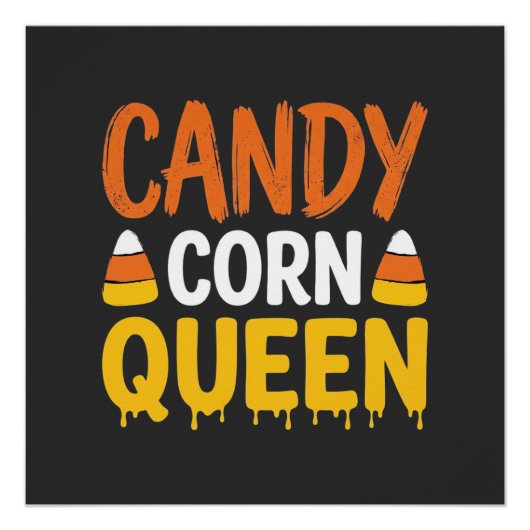 Candy Corn Königin Halloween Grafik_1 Poster (Vorderseite)