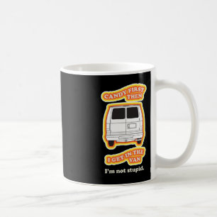 Candy First Sarcastic Zitat Kostüm Spaß Halloween Kaffeetasse