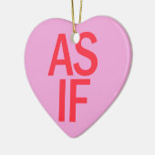 Candy Heart - AS IF Keramik Ornament (Links)