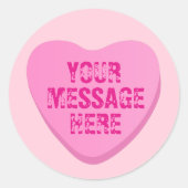 Candy Heart mit benutzerdefiniertem Text-Rosa Herz Runder Aufkleber (Vorderseite)