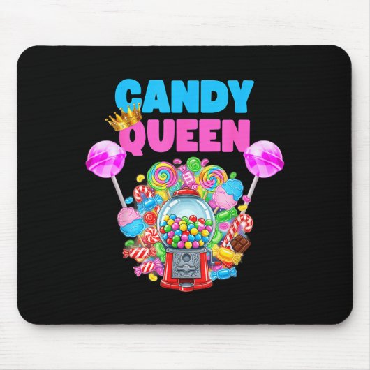 Candy Queen Shirt Funny Lollip Candy Lover Humor Mousepad (Vorne)