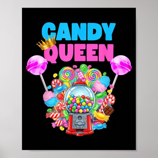Candy Queen Shirt Funny Lollip Candy Lover Humor Poster (Vorne)