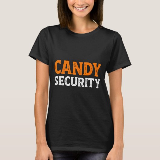 Candy Security Funny Easy Lazy Halloween Dad Mom P T-Shirt (Vorderseite)