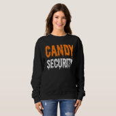 Candy Security Mama Vater Parent Halloween 1 Sweatshirt (Vorne ganz)