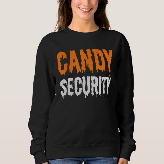 Candy Security Mama Vater Parent Halloween 1 Sweatshirt (Vorderseite)
