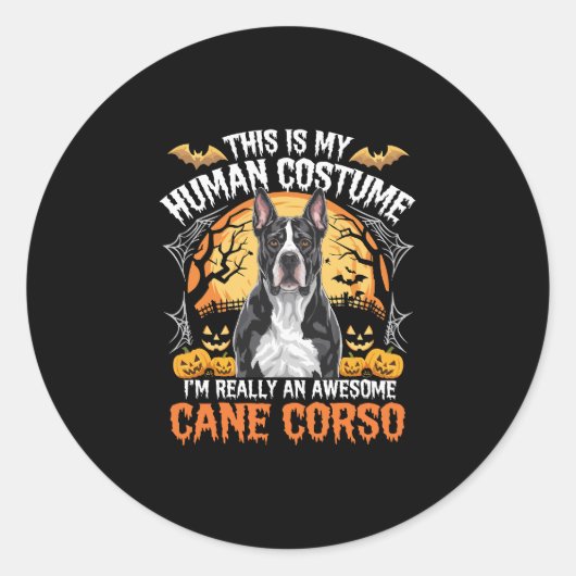 Cane Corso Dog Phantastisches Kostüm Halloween Runder Aufkleber (Vorderseite)
