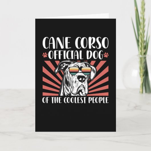 Cane Corso Hund der Coolsten | Cane Corsos Karte (Vorderseite)