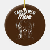 Cane Corso Mama Dog Owner Keramik Ornament (Hinten)