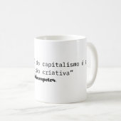 Caneca de Café: Citação de Schumpeter. Kaffeetasse (VorderseiteRechts)