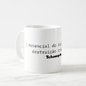 Caneca de Café: Citação de Schumpeter. Kaffeetasse (Vorderseite Links)