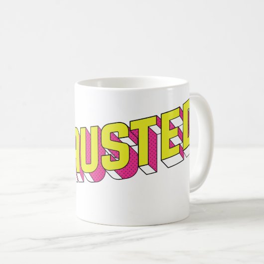 Caneca "Exhausted" Kaffeetasse (VorderseiteRechts)