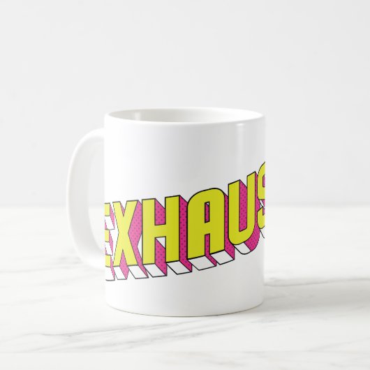 Caneca "Exhausted" Kaffeetasse (Vorderseite Links)