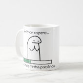 Caneca - Instalando minha paciência Kaffeetasse (Vorderseite Links)