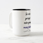 Caneca Só vim porque precisei Zweifarbige Tasse (Vorderseite Links)