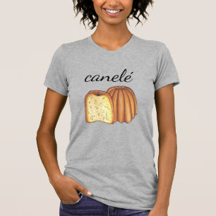 Canelé French Pastry Koch Pâtisserie Bakery Food T-Shirt