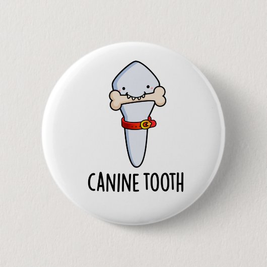 Canine Tooth Funny Dental Puff Button (Vorderseite)