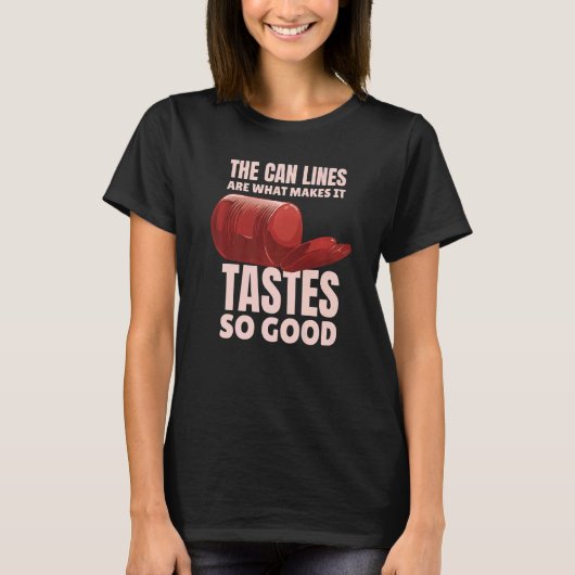 Canned Cranberry Sauce Jellied Happy Thanksgiving T-Shirt (Vorderseite)