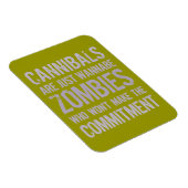Cannibals Wannabe Zombies Magnet (Rechte Seite)
