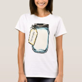 Canning Jar-Personalisierte Meldung T-Shirt (Vorderseite)