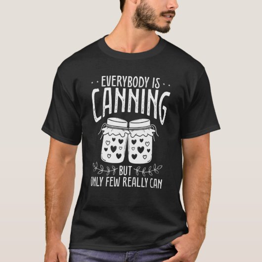 Canning Saison Homegrown Food Canner Shelf Homeste T-Shirt (Vorderseite)