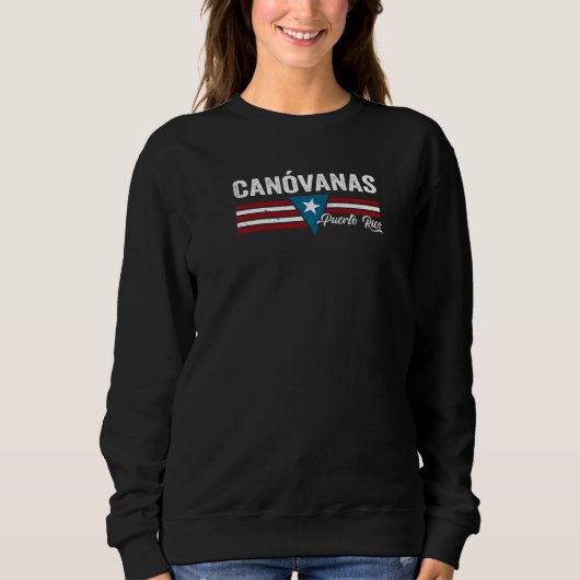 Canóvanas Puerto Rico Sweatshirt (Vorderseite)