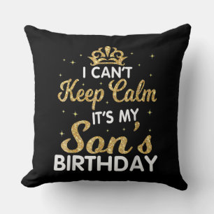 Cant Behalte Calm seinen Sohn Geburtstag Geschenk Kissen