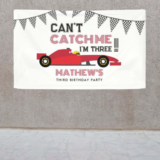Can't Catch Me I'm Three Red Race Car Birthday  Banner