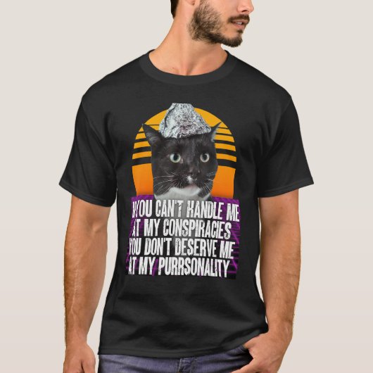 Cant Handle Verschwörungen verdienen meine Zweckmä T-Shirt (Vorderseite)