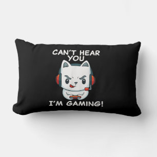 Cant Hear You Im Gaming   Cat Gamer-Geschenk Lendenkissen