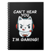Cant Hear You Im Gaming | Cat Gamer-Geschenk Notizblock (Vorderseite)