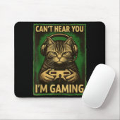 Can't Hear You I'm Gaming Funny Gamer Cat Playing  Mousepad (Mit Mouse)