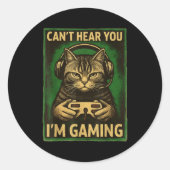 Can't Hear You I'm Gaming Funny Gamer Cat Playing  Runder Aufkleber (Vorderseite)