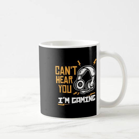 Can't Hear You I'm Gaming - Gamer And Gamer Kaffeetasse (Rechts)