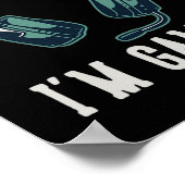 Can't Hear You I'm Gaming I Cant Hear You Im Gamin Poster (Ecke)