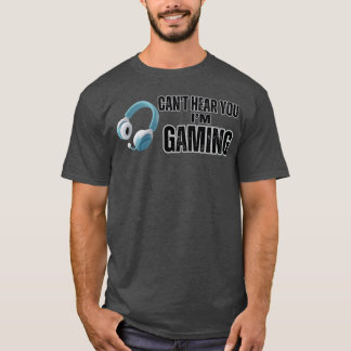 Cant Heart You Im Gaming Headset Gaming Junge T-Shirt