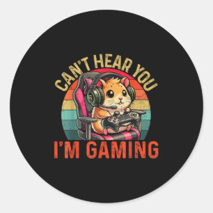 Cant Heart You Im Gaming Video Gamer Kids Teens Ha Runder Aufkleber
