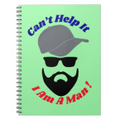 Can't Help It, I Am A Man! Notizblock (Vorderseite)