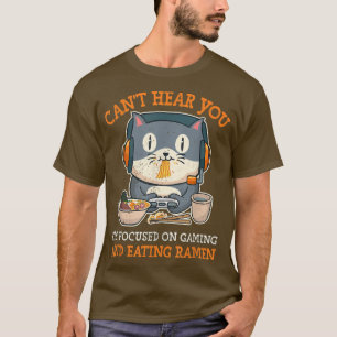 Cant höre, dass du dich auf das Spiel und das Esse T-Shirt
