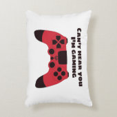 Cant höre, dass du im Gaming-Spaß spielst Dekokissen (Vorderseite(Vertikal))