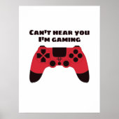 Cant höre, dass du im Gaming-Spaß spielst Poster (Vorne)