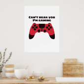 Cant höre, dass du im Gaming-Spaß spielst Poster (Küche)