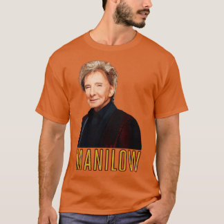 Cant Lächeln ohne dich Barry Manilow TShirt