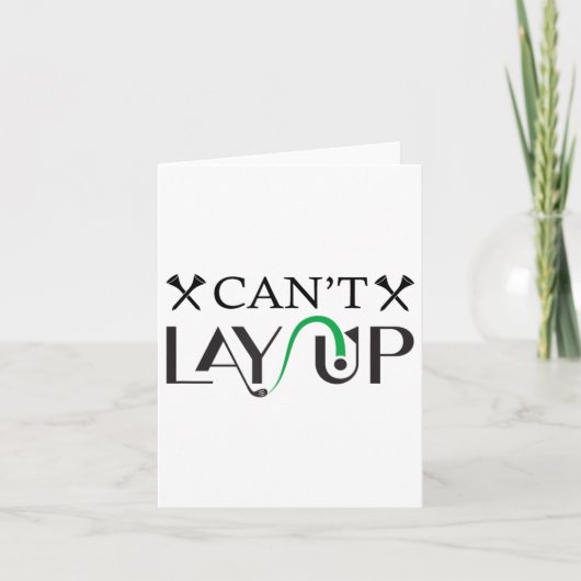 Cant Lay Up Logo Funny Golf _1 Karte (Vorderseite)