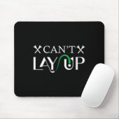 Cant Lay Up Logo Funny Golf Mousepad (Mit Mouse)