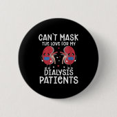 Cant Masask Die Liebe Dialyse Tech Button (Vorderseite)